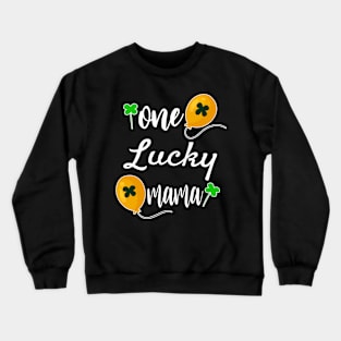 one lucky mother Shamrock mom st Patricks day womens Crewneck Sweatshirt